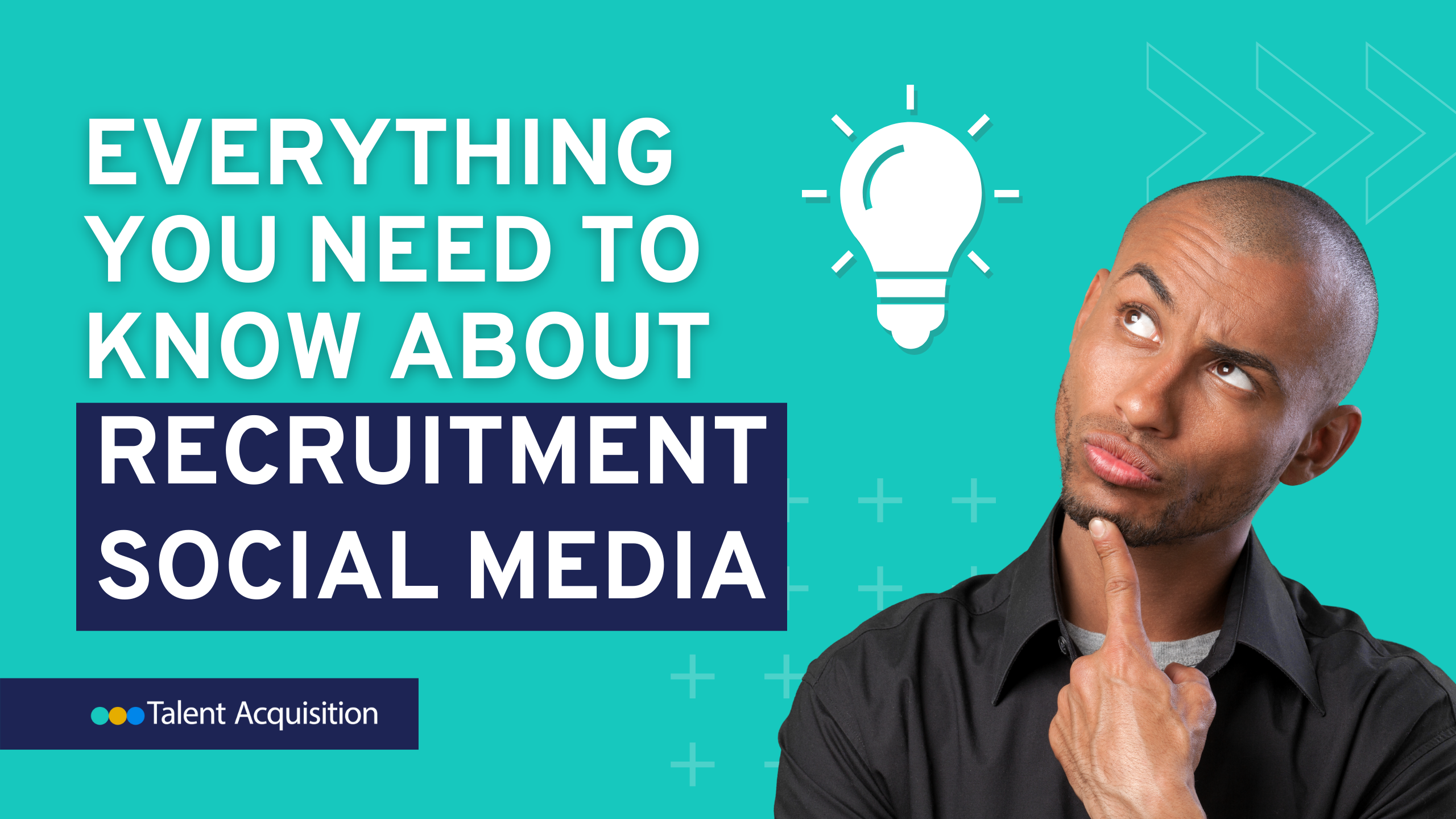 Everything You Need to Know About Recruitment Social Media